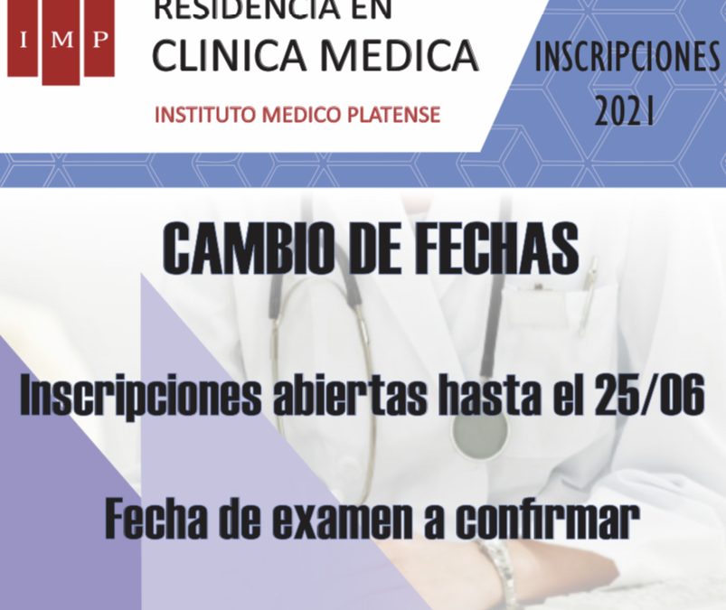 Cambio de Fecha: Residencia en Clínica Médica del Instituto Médico Platense